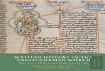 Writing History In The Anglo-Norman World