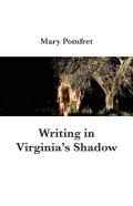 Writing In Virginia'S Shadow