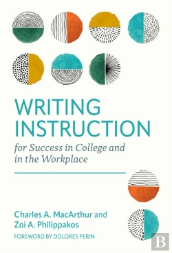 Bertrand.pt - Writing Instruction For Success In College And In The Workplace