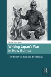 Writing Japan'S War In New Guinea
