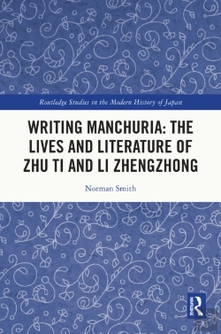 Bertrand.pt - Writing Manchuria: The Lives And Literature Of Zhu Ti And Li Zhengzhong