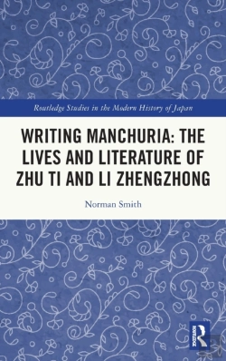 Bertrand.pt - Writing Manchuria: The Lives And Literature Of Zhu Ti And Li Zhengzhong