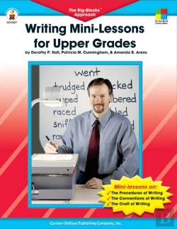 Bertrand.pt - Writing Mini-Lessons For Upper Grades, Grades 4 - 6
