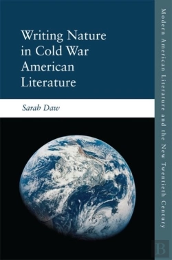 Bertrand.pt - Writing Nature In Cold War American Literature