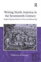 Writing North America In The Seventeenth Century