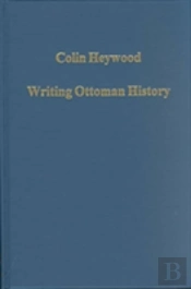 Writing Ottoman History