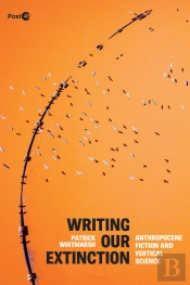 Writing Our Extinction