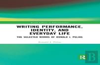 Writing Performance, Identity, And Everyday Life