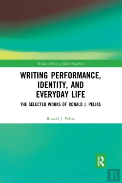 Bertrand.pt - Writing Performance, Identity, And Everyday Life