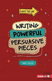 Writing Powerful Persuasive Pieces