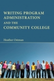 Writing Program Administration And The Community College