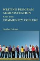 Writing Program Administration And The Community College