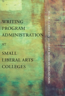 Bertrand.pt - Writing Program Administration At Small Liberal Arts Colleges