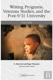 Writing Programs, Veterans Studies, And The Post-9/11 University