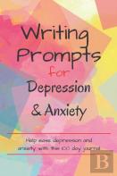 Writing Prompts For Depression And Anxiety