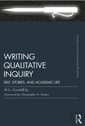 Writing Qualitative Inquiry