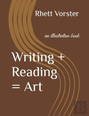 Writing + Reading = Art