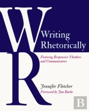 Writing Rhetorically