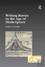 Writing Russia In The Age Of Shakespeare