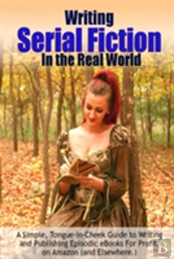 Bertrand.pt - Writing Serial Fiction In The Real World
