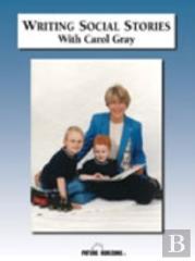 Writing Social Stories With Carol Gray