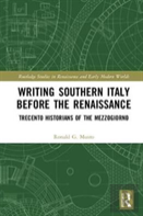 Writing Southern Italy Before The Renaissance