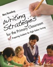 Writing Strategies For The Primary Classroom