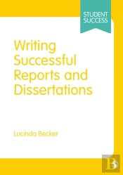 Writing Successful Reports And Dissertations