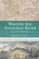 Writing The Ancestral River