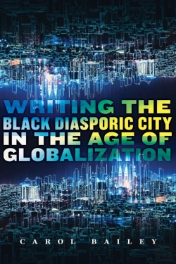 Bertrand.pt - Writing The Black Diasporic City In The Age Of Globalization
