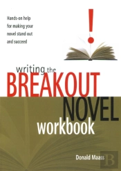 Writing The Breakout Novel Workbook