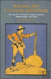 Writing The Colonial Adventure