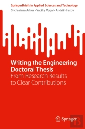 Writing The Engineering Doctoral Thesis