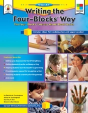 Writing The Four-Blocks(R) Way, Grades K - 6