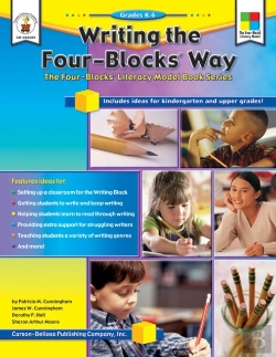 Bertrand.pt - Writing The Four-Blocks(R) Way, Grades K - 6