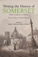 Writing The History Of Somerset