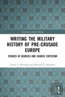 Writing The Military History Of Pre-Crusade Europe