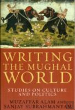Bertrand.pt - Writing The Mughal World