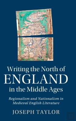 Bertrand.pt - Writing The North Of England In The Middle Ages