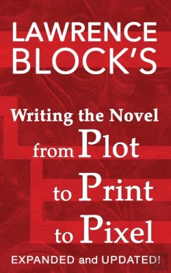 Bertrand.pt - Writing The Novel From Plot To Print To