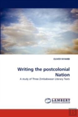 Bertrand.pt - Writing The Postcolonial Nation