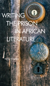 Writing The Prison In African Literature