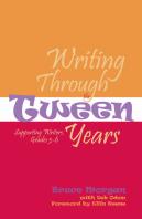 Writing Through The Tween Years