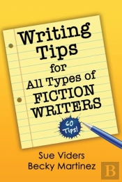 Writing Tips For All Types Of Fiction Wr
