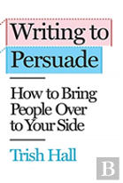 Writing To Persuade
