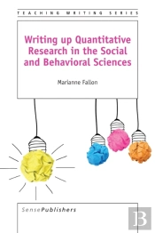 Writing Up Quantitative Research In The Social And Behavioral Sciences