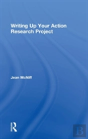 Writing Up Your Action Research Project