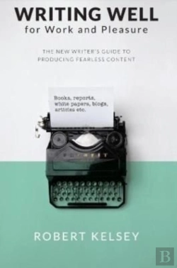 Bertrand.pt - Writing Well For Work And Pleasure
