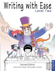 Writing With Ease 2, Complete Revised Edition