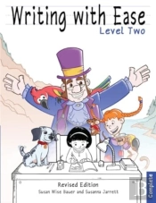 Writing With Ease 2, Complete Revised Edition